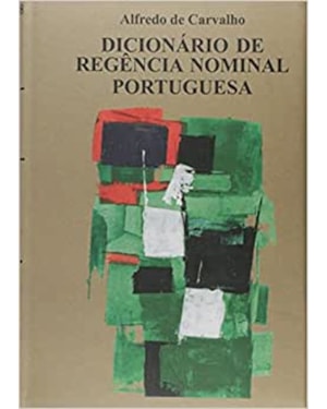 DICIONÁRIO DE REGÊNCIA NOMINAL PORTUGUESA