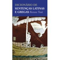 DICIONÁRIO DE SENTENÇAS LATINAS E GREGAS