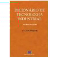 Dicionário de tecnologia industrial: inglês/português