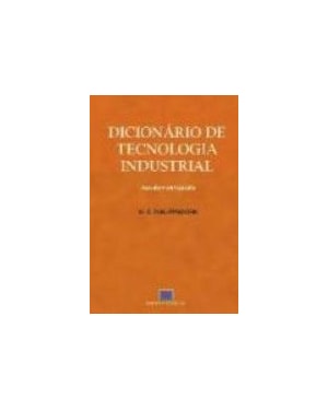 Dicionário de tecnologia industrial: inglês/português