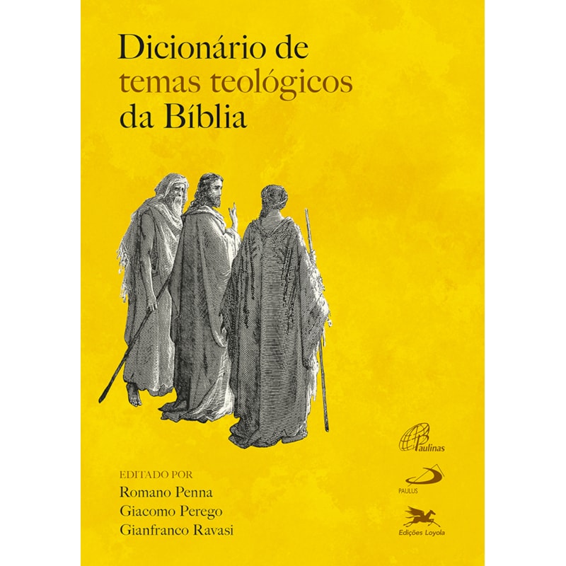 DICIONÁRIO DE TEMAS TEOLÓGICOS DA BÍBLIA