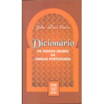 DICIONARIO DE TERMOS ARABES DA LINGUA PORTUGUESAS