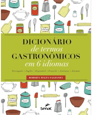 DICIONÁRIO DE TERMOS GASTRONÔMICO EM 6 IDIOMAS