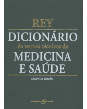 DICIONÁRIO DE TERMOS TÉCNICOS DE MEDICINA E SAÚDE