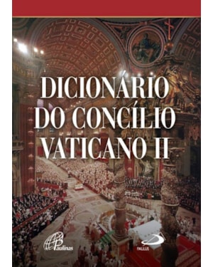 DICIONÁRIO DO CONCÍLIO VATICANO II
