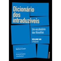 Dicionário dos intraduzíveis: línguas - Um vocabulário das filosofias