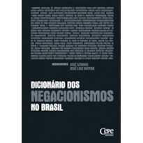 DICIONÁRIO DOS NEGACIONISMOS NO BRASIL