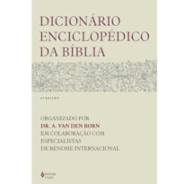 DICIONÁRIO ENCICLOPÉDICO DA BÍBLIA