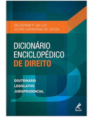 Dicionário enciclopédico de direito: doutrinário, legislativo, jurisprudencial