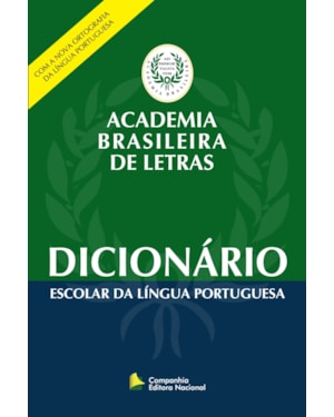 Dicionário escolar da Língua Portuguesa - Academia Brasileira de Letras