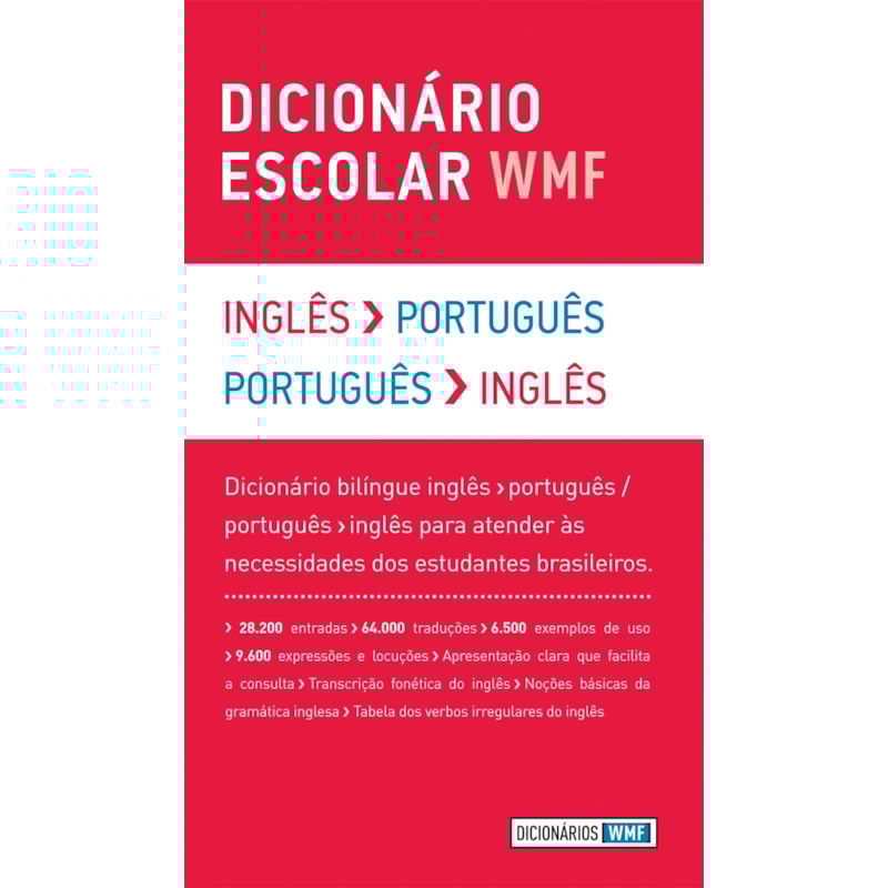 DICIONÁRIO ESCOLAR WMF - INGLÊS-PORTUGUÊS / PORTUGUÊS-INGLÊS