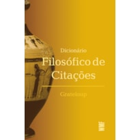 DICIONÁRIO FILOSÓFICO DE CITAÇÕES