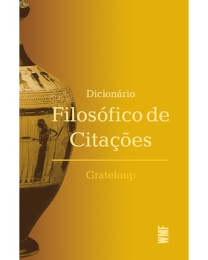 DICIONÁRIO FILOSÓFICO DE CITAÇÕES