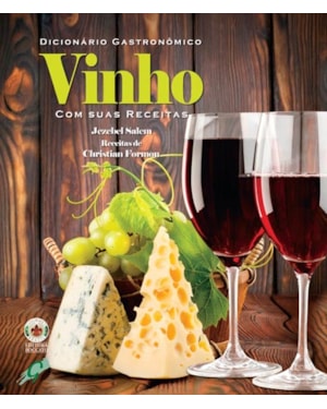 Dicionário gastronômico - vinho com suas receitas