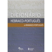 DICIONÁRIO HEBRAICO-PORTUGUÊS E ARAMAICO-PORTUGUÊS