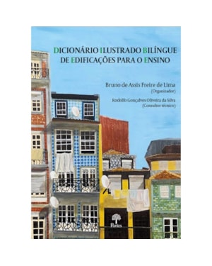 DICIONÁRIO ILUSTRADO BILÍNGUE DE EDIFICAÇÕES PARA O ENSINO