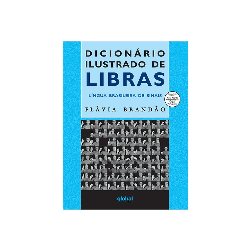 DICIONÁRIO ILUSTRADO DE LIBRAS: LÍNGUA BRASILEIRA DE SINAIS
