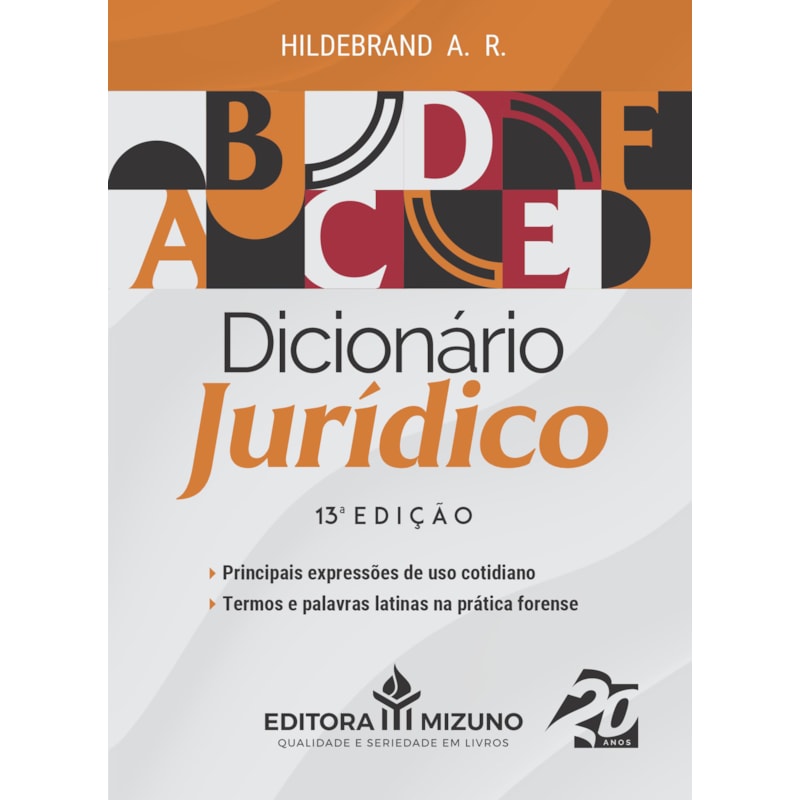 DICIONÁRIO JURÍDICO - 13ª EDIÇÃO