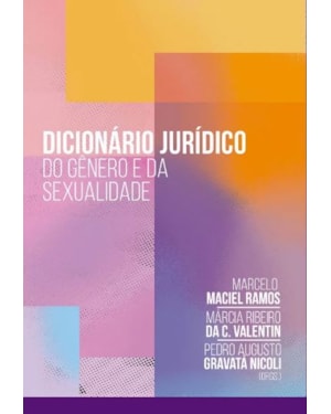 DICIONÁRIO JURÍDICO DO GÊNERO E DA SEXUALIDADE