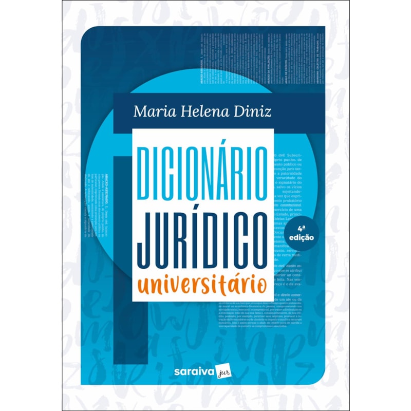 DICIONÁRIO JURÍDICO UNIVERSITÁRIO - 4ª EDIÇÃO 2022