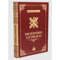DICIONÁRIO LITÚRGICO