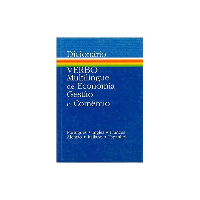 DICIONARIO MULTILINGUE DE ECONOMIA, GESTAO E COMERCIO