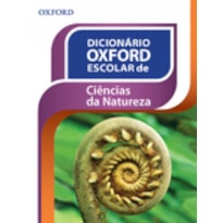 DICIONARIO OXFORD ESCOLAR DE CIENCIAS DA NATUREZA