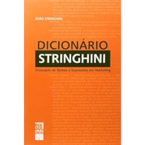 DICIONARIO STRINGHINI: DICIONARIO DE TERMOS E EXPRESSOES EM MARKETING - 1