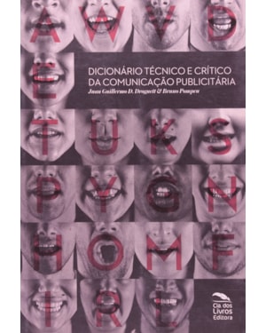 DICIONARIO TECNICO E CRITICO DA COMUNICACAO PUBLICITARIA: CONCEITOS FUNDAME - 1