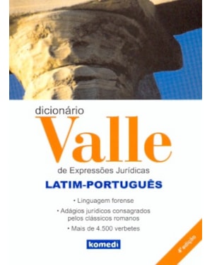 DICIONARIO VALLE DE EXPRESSOES JURIDICAS LATIM PORT.