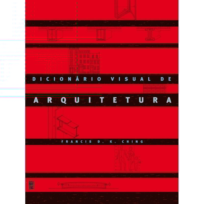DICIONÁRIO VISUAL DE ARQUITETURA