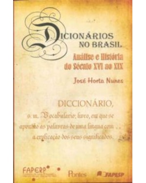 DICIONARIOS NO BRASIL - NALISE E HISTORIA DE SECULO...