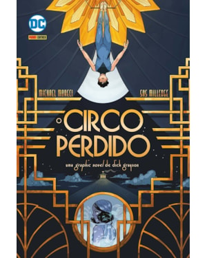 Dick grayson: o circo perdido: (dc teen)