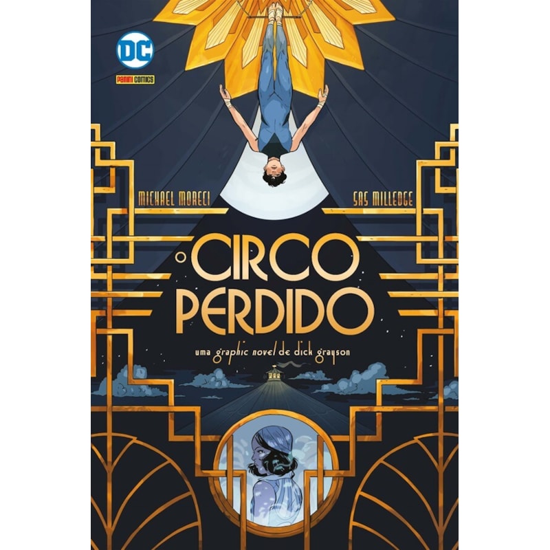 Dick grayson: o circo perdido: (dc teen)