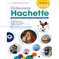 DICTIONNAIRE HACHETTE 2023