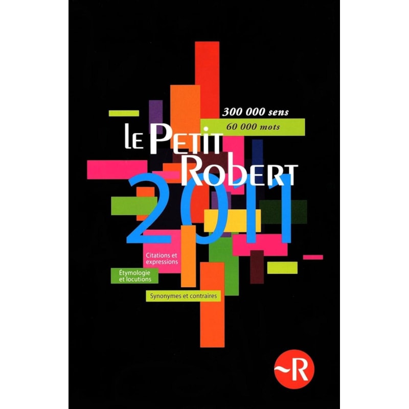 DICTIONNAIRE LE PETIT ROBERT - LINGUE FRANCAISE - 2011 - 1