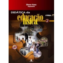 DIDATICA DA EDUCACAO FISICA - VOL 2