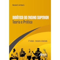 DIDÁTICA DO ENSINO SUPERIOR TEORIA E PRÁTICA