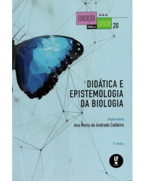DIDÁTICA E EPISTEMOLOGIA DA BIOLOGIA