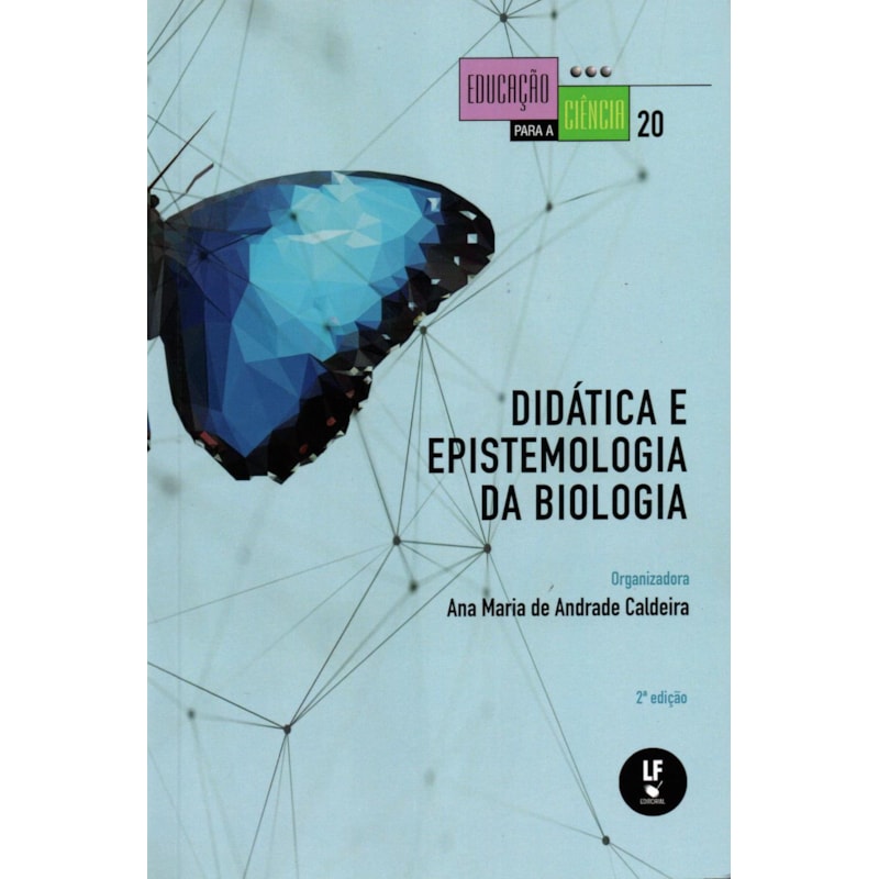 DIDÁTICA E EPISTEMOLOGIA DA BIOLOGIA