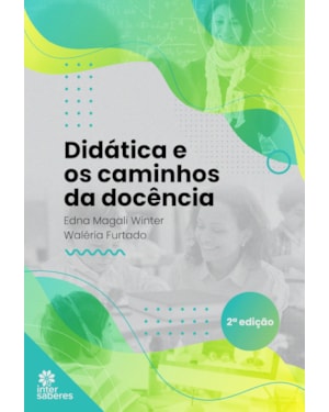DIDÁTICA E OS CAMINHOS DA DOCÊNCIA