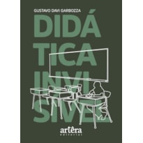 DIDÁTICA INVISÍVEL DIDÁTICA INVISÍVEL