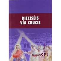 DIECISEIS VIA CRUCIS