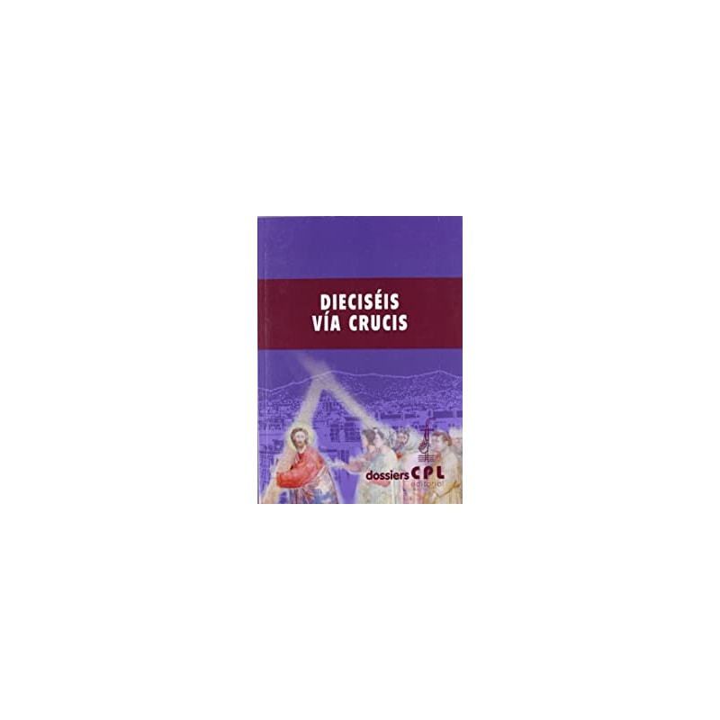 DIECISEIS VIA CRUCIS