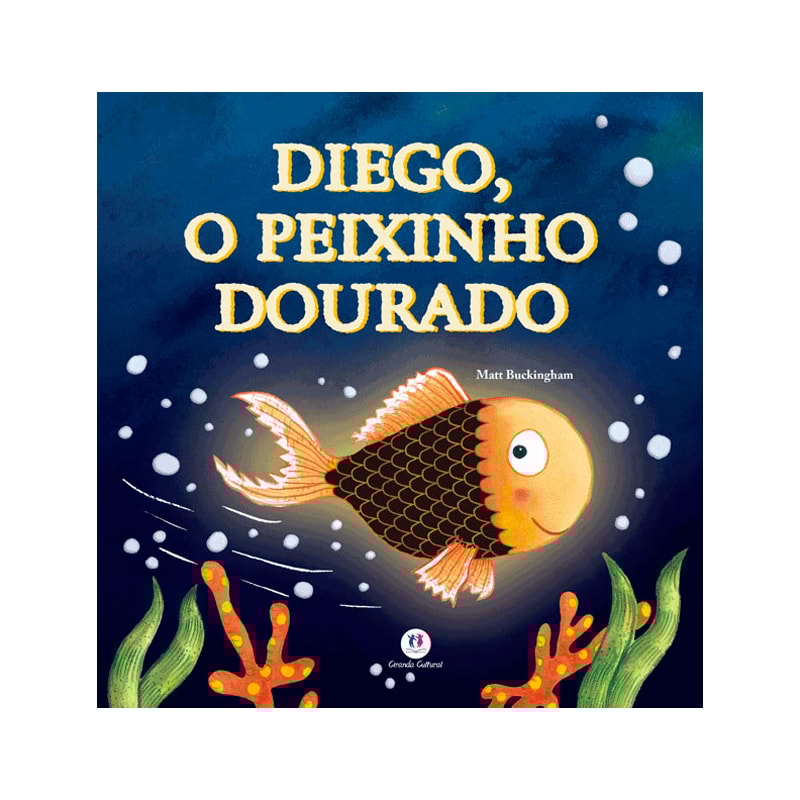 DIEGO, O PEIXINHO DOURADO