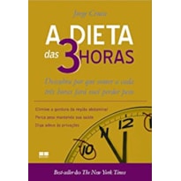 DIETA DAS 3 HORAS, A