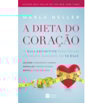 DIETA DO CORAÇAO, A DIETA DO CORAÇAO, A