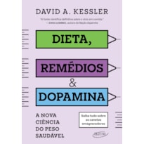 DIETA, REMÉDIOS & DOPAMINA: A NOVA CIÊNCIA DO PESO SAUDÁVEL