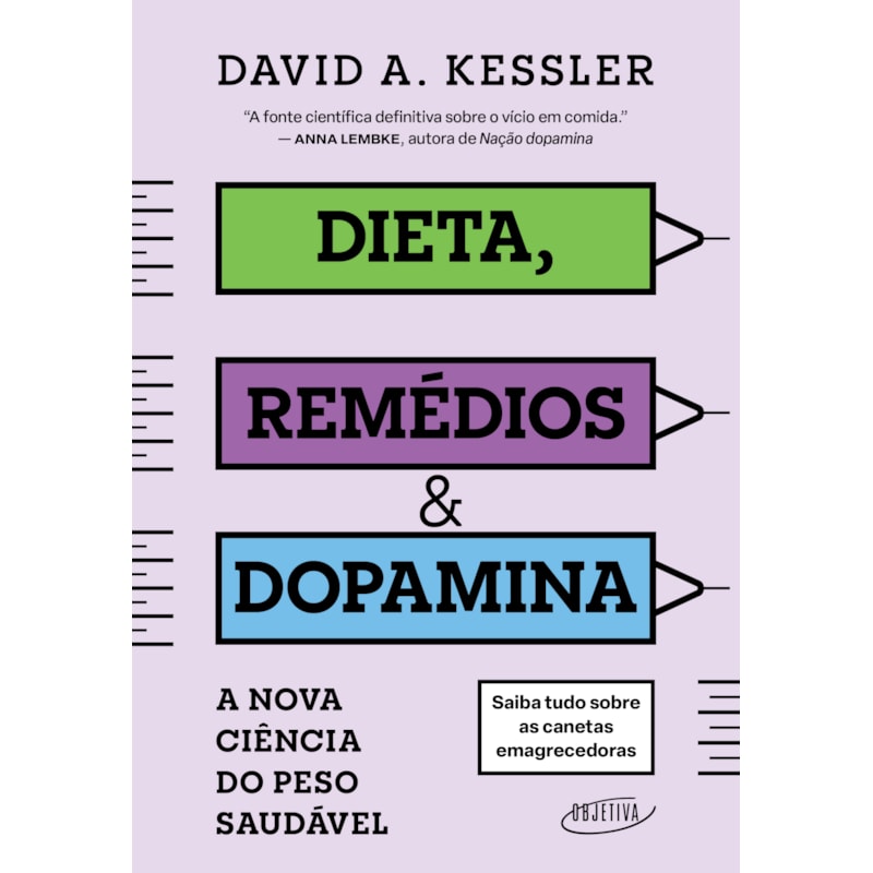 DIETA, REMÉDIOS & DOPAMINA: A NOVA CIÊNCIA DO PESO SAUDÁVEL