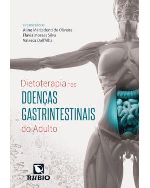 Dietoterapia nas doenças gastrintestinais do adulto